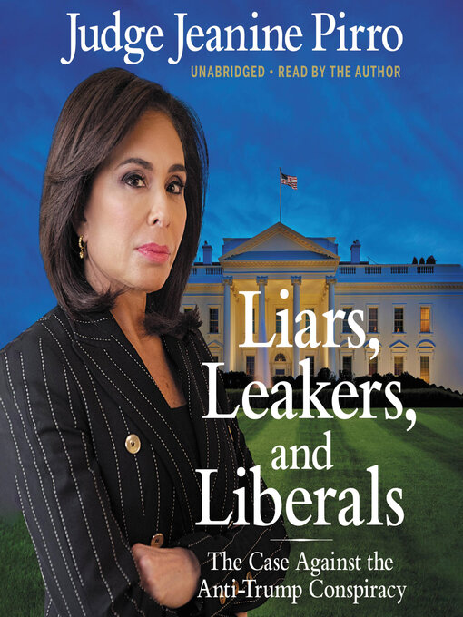 Cover image for Liars, Leakers, and Liberals